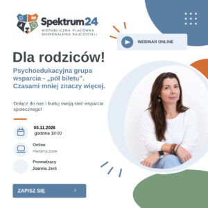 Psychoedukacyjna grupa wsparcia online dla rodziców „Pół biletu” – czasami mniej znaczy więcej